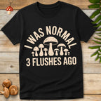 Normal Flushes Ago Tee