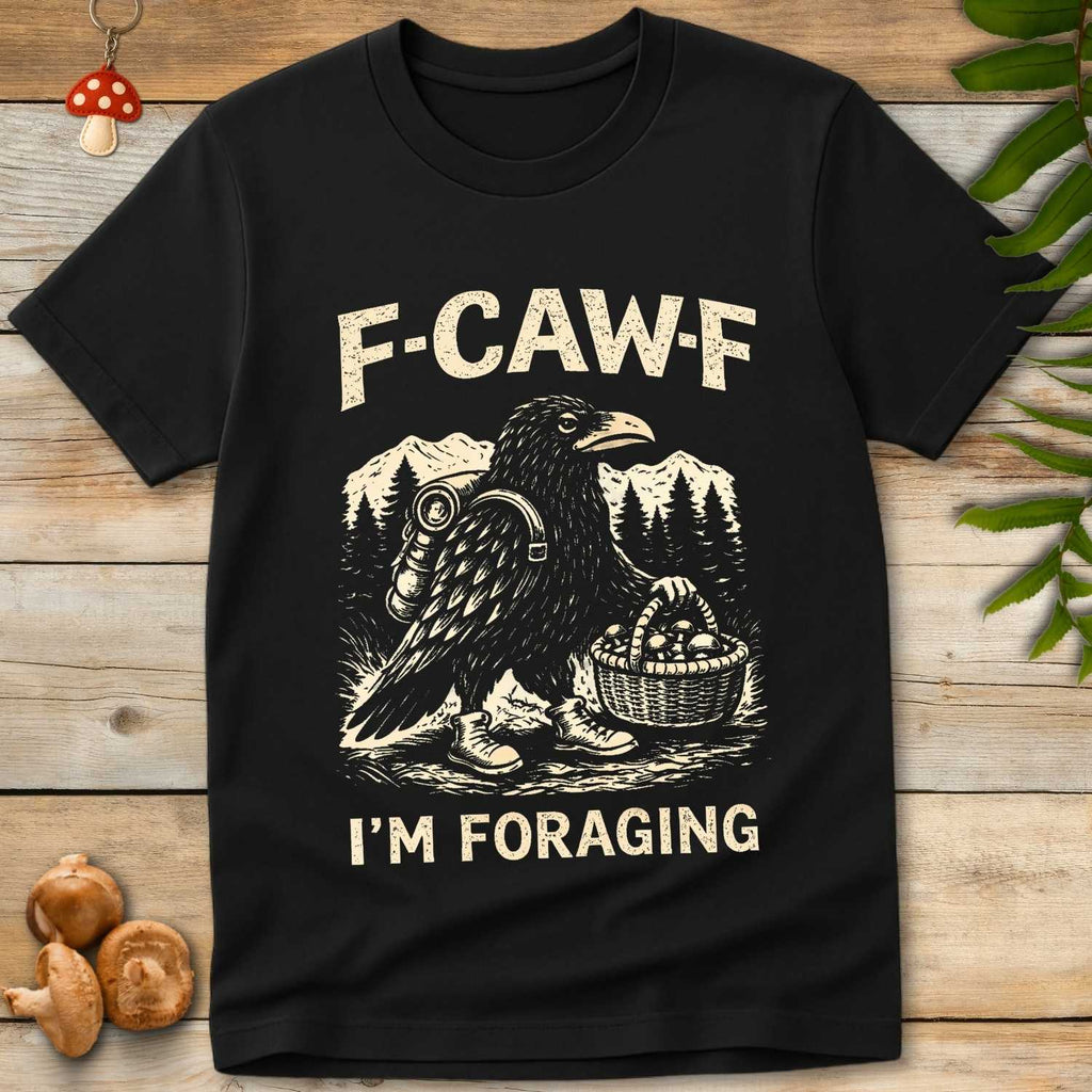 F-Caw-Forage Tee
