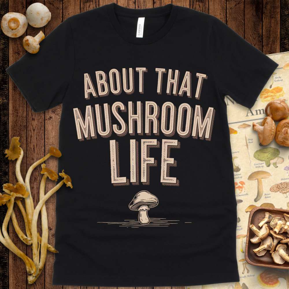 Mushroom Life Tee