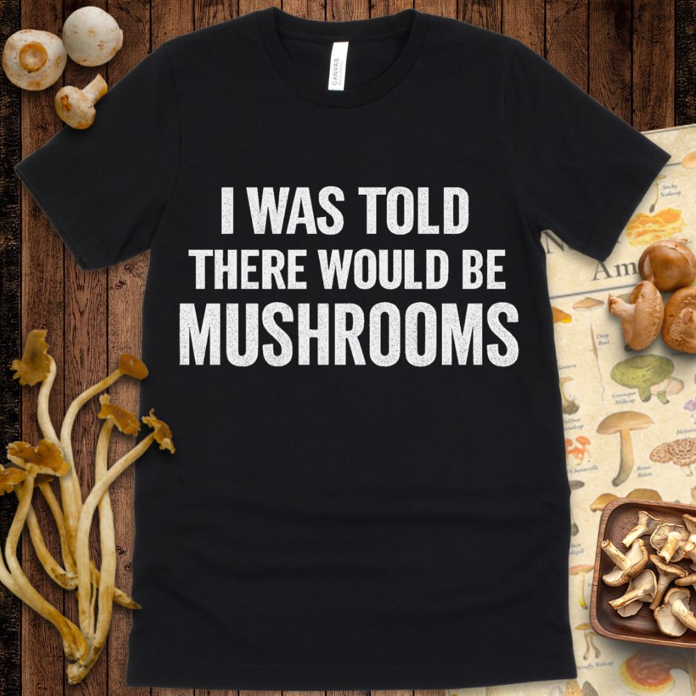 Where’s My Mushrooms Tee