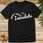 Inoculate Vibes Tee
