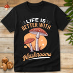 Life With Mushrooms Tee