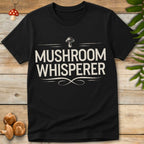 Shroom Whisperer Tee