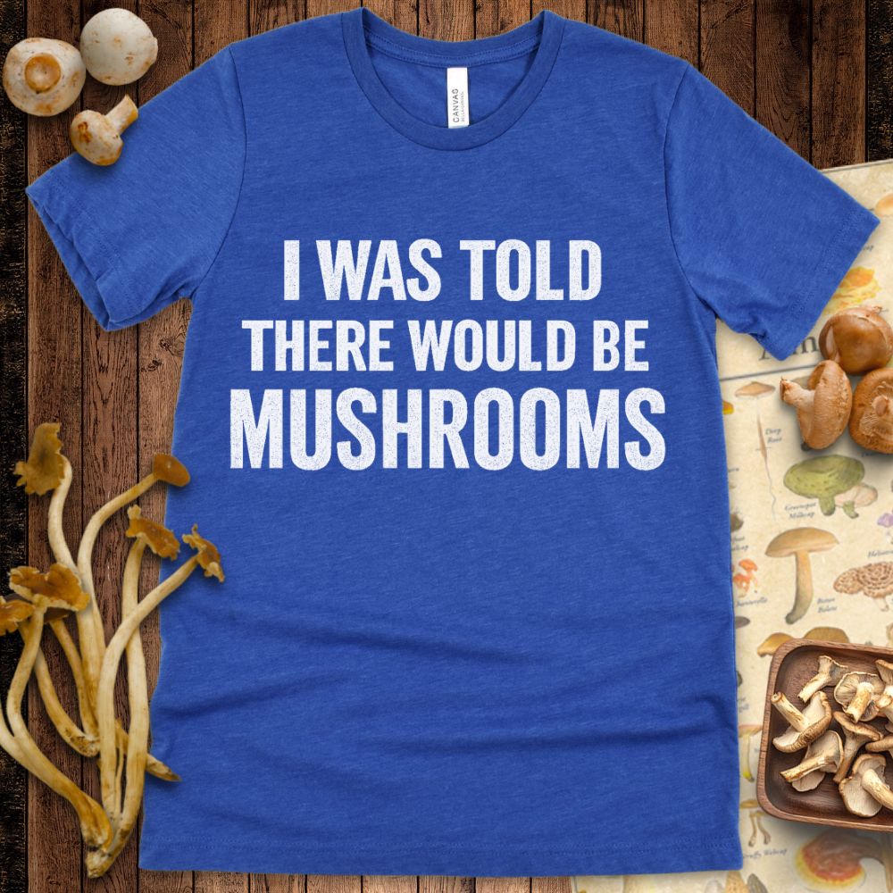 Where’s My Mushrooms Tee