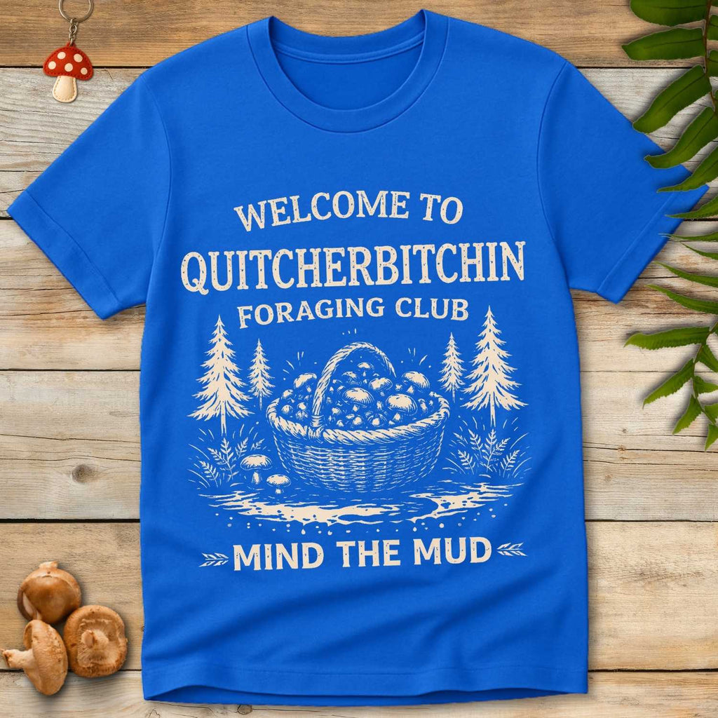 Quit Ya Bitchin Tee