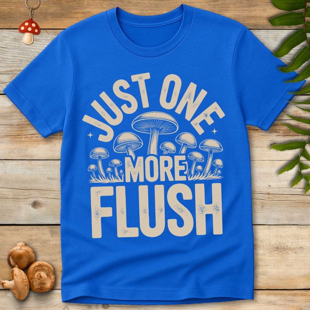 One More Flush Tee