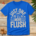 One More Flush Tee