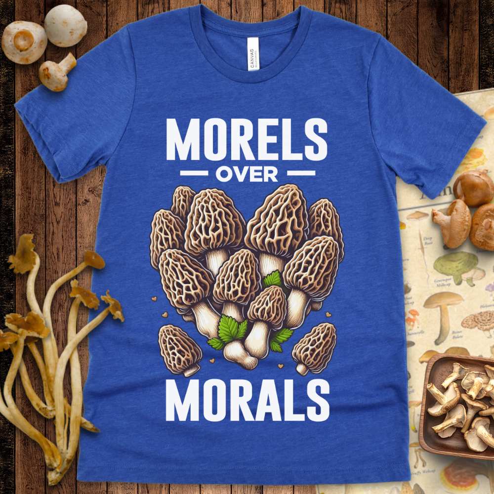 Morels over Morals Tee