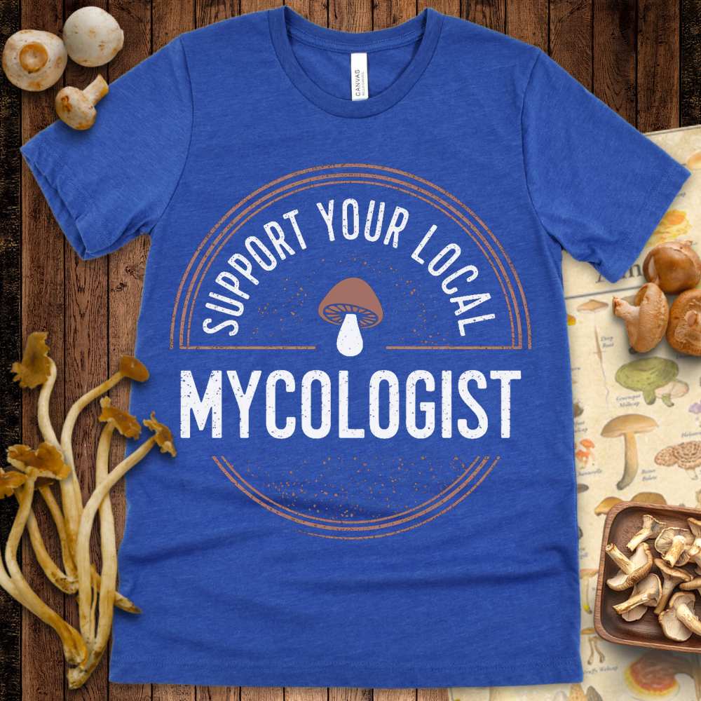 Support Mycologist Tee