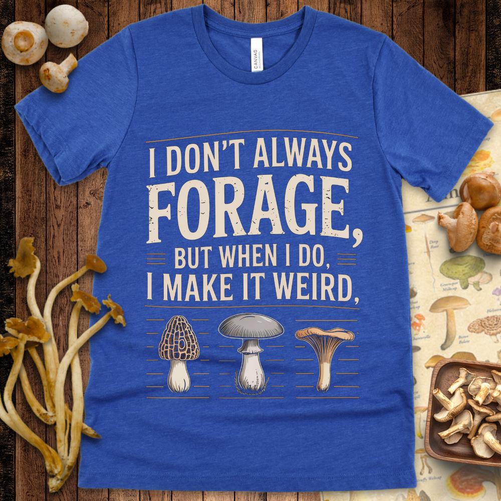 Forage Freak Tee