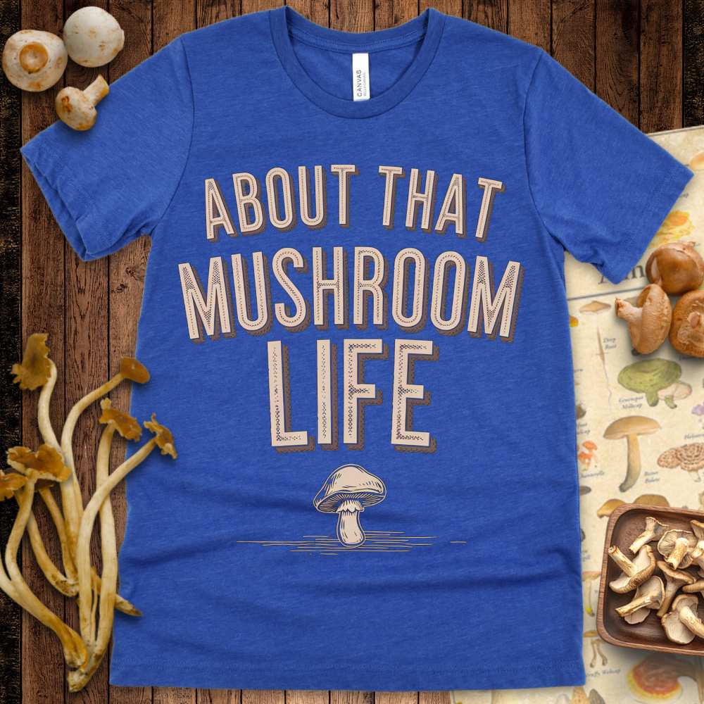 Mushroom Life Tee