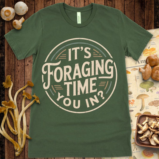 Vintage-style “It’s Foraging Time – You In?” graphic tee design for mushroom hunters and nature lovers