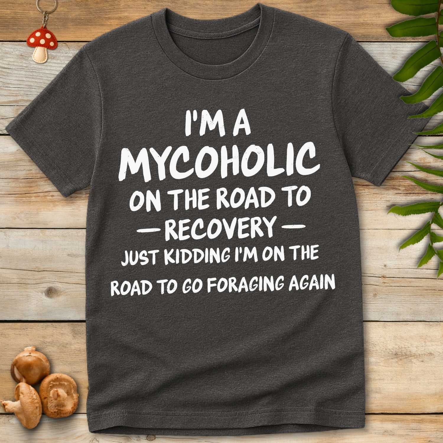 Mycoholic Recovery Tee