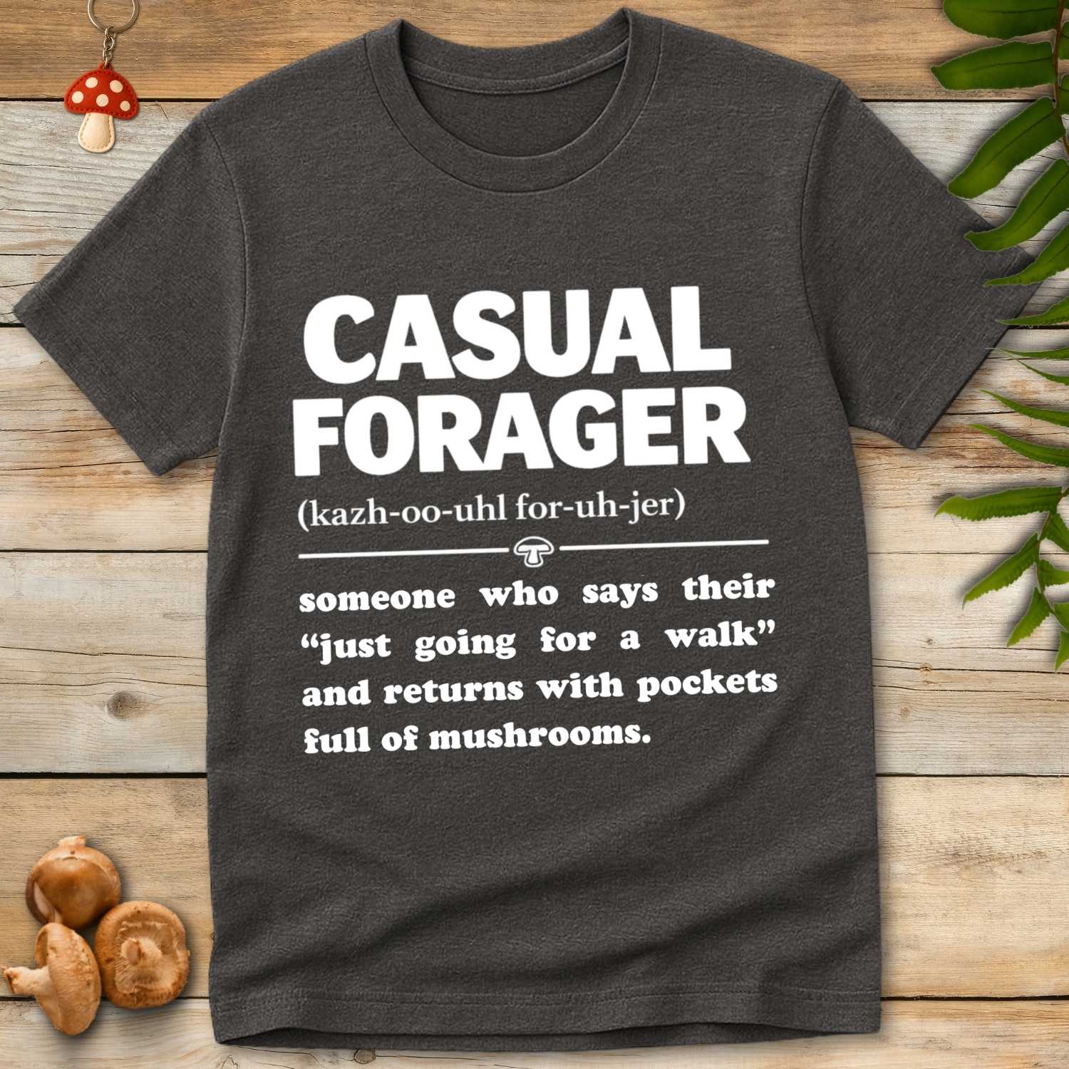 Casual Forager Tee