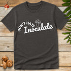 Inoculate Vibes Tee