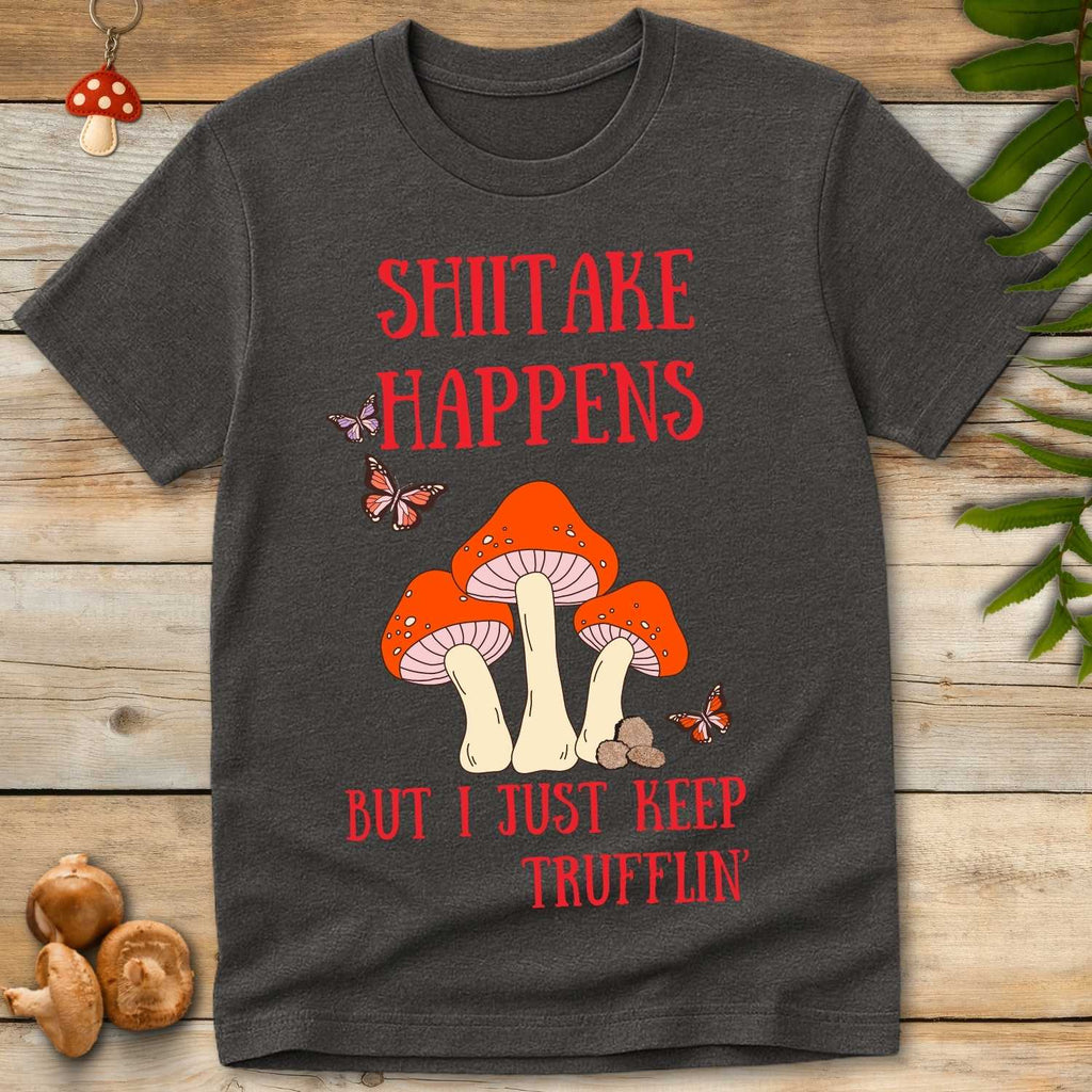 Shitake Trufflin' Tee