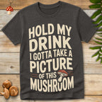 Hold My Drink Tee