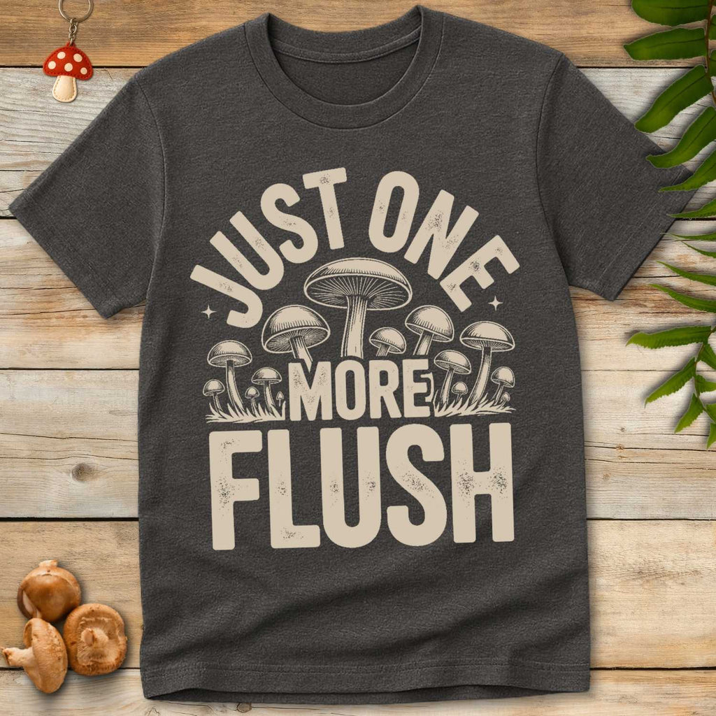 One More Flush Tee