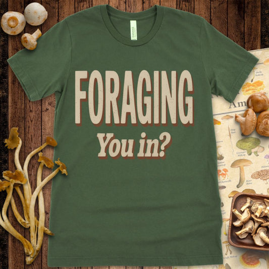 "Foraging – You In?” vintage-style graphic tee for mushroom hunters and outdoor adventurers