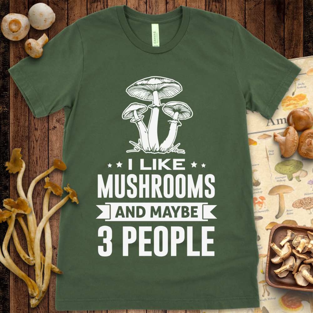 Mushrooms and 3 Tee
