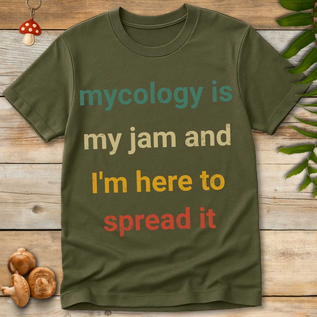 Mycology Is My Jam Tee