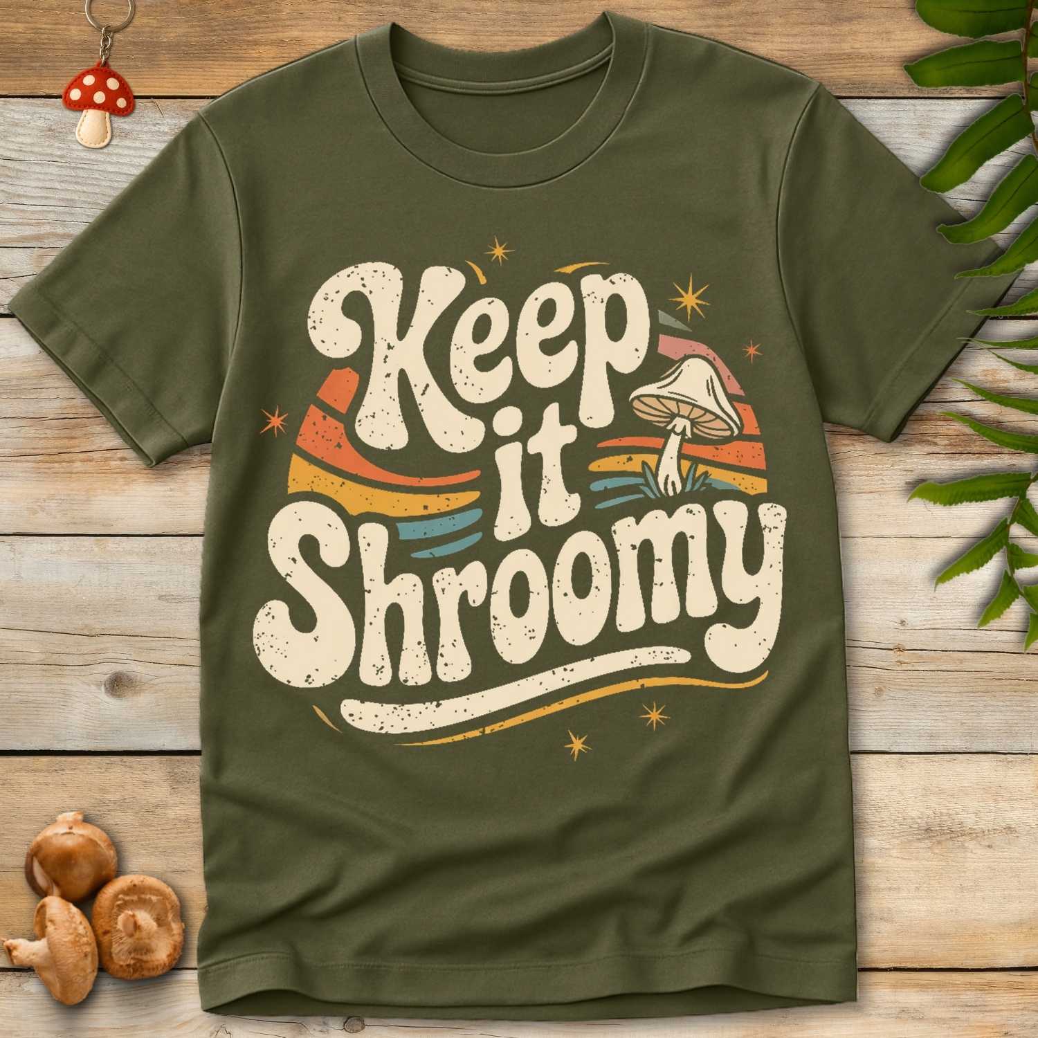 Keep Shroomy Tee
