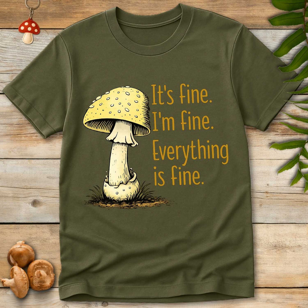 Everything's Fine Tee