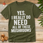 Yes Mushrooms Tee