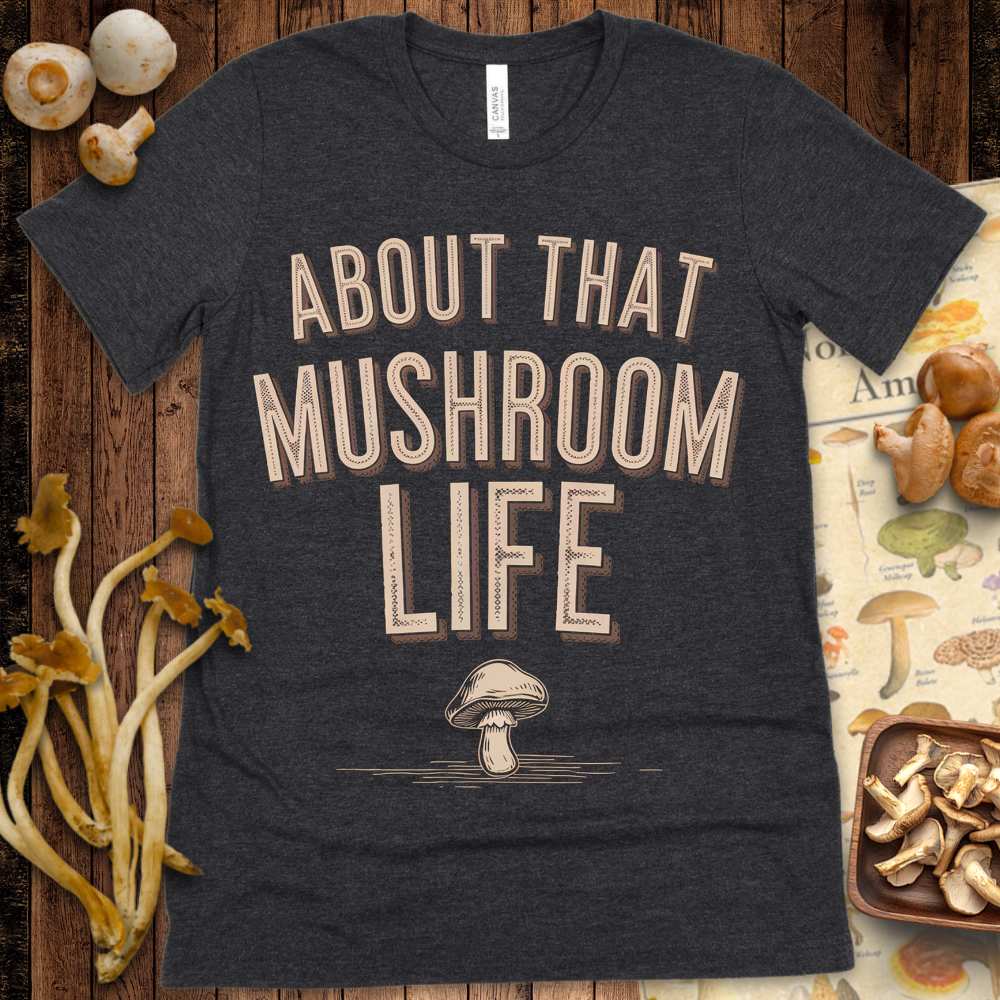 Mushroom Life Tee