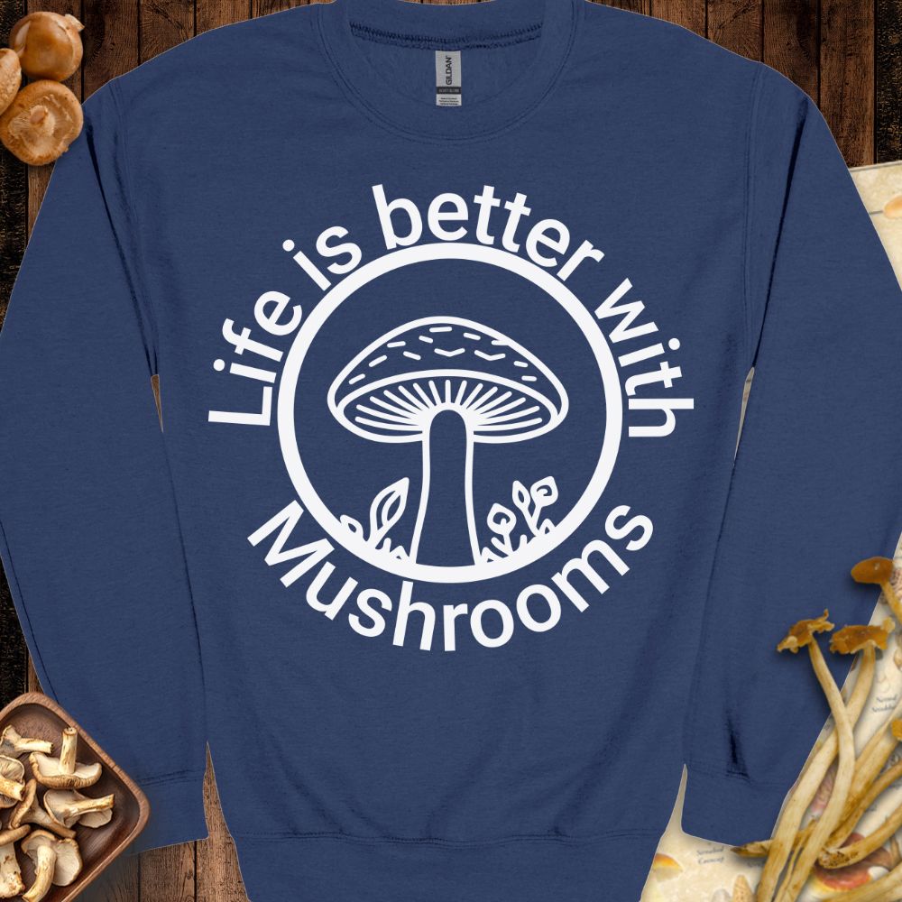 Life Is Better Sweatshirt
