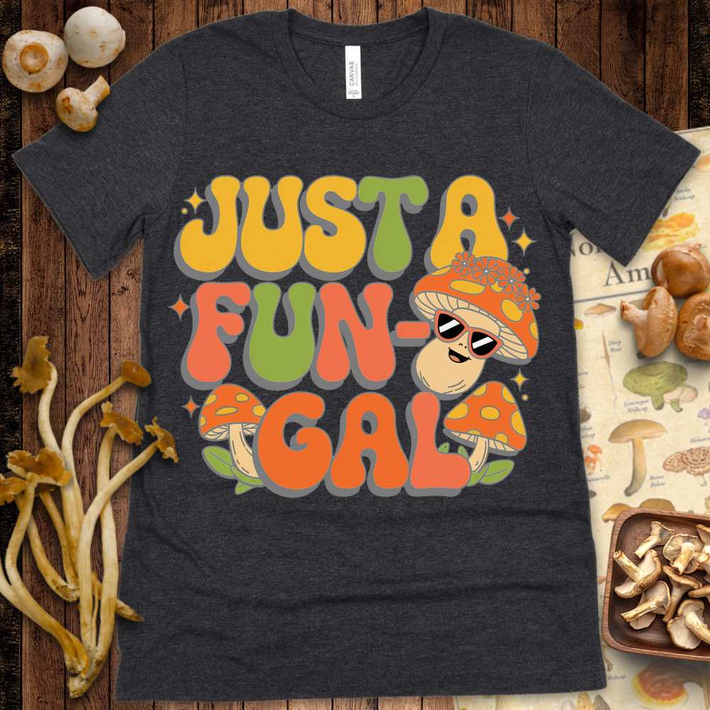 Just A Fun-Gal Cute Tee