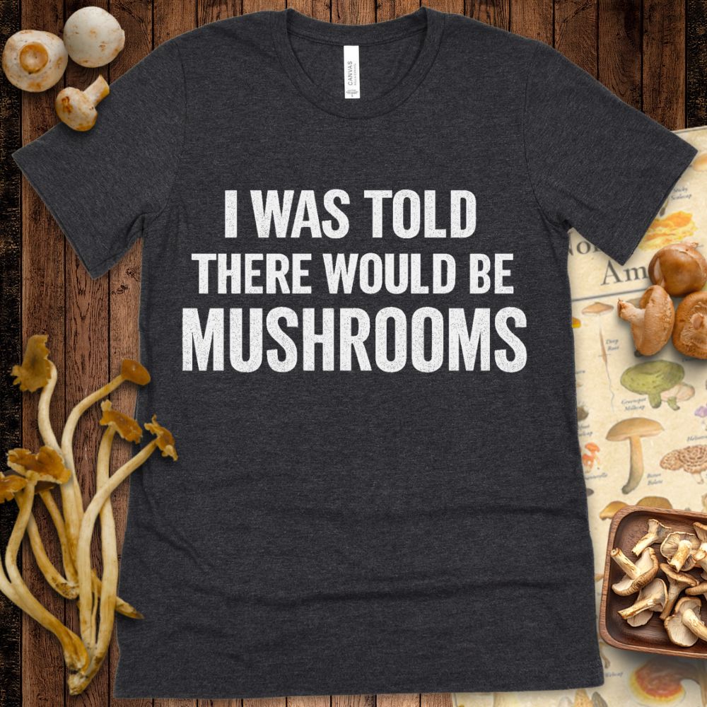 Where’s My Mushrooms Tee