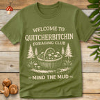Quit Ya Bitchin Tee