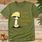 Everything's Fine Tee