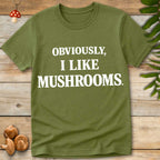 Obviously Mushrooms Tee