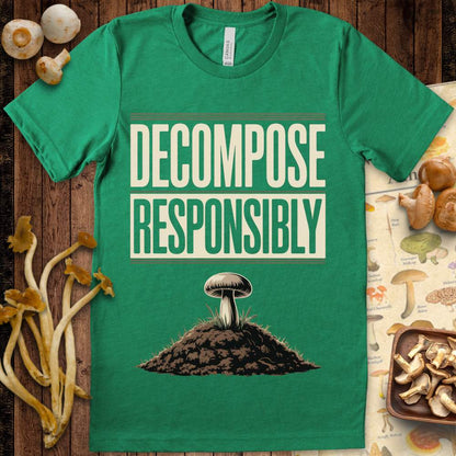 Decompose With Purpose Tee
