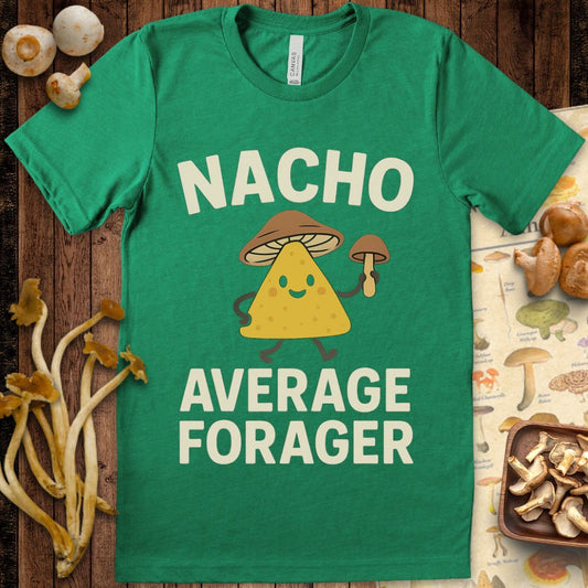 Cartoon nacho chip with a mushroom cap and a happy face holding a mushroom with the text “Nacho Average Forager”
