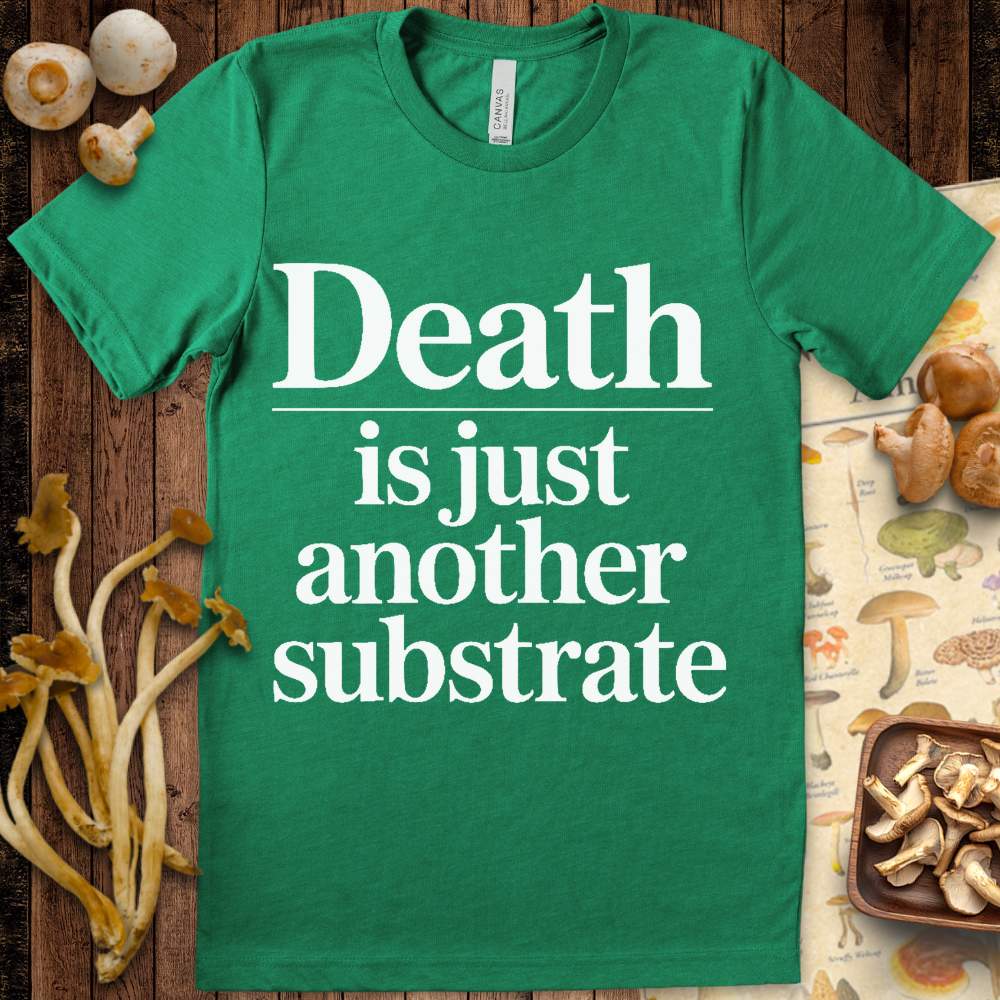 Substrate Death Tee