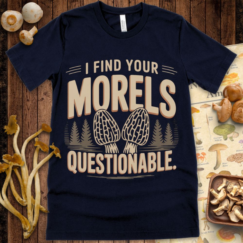 Questionable Morels Tee