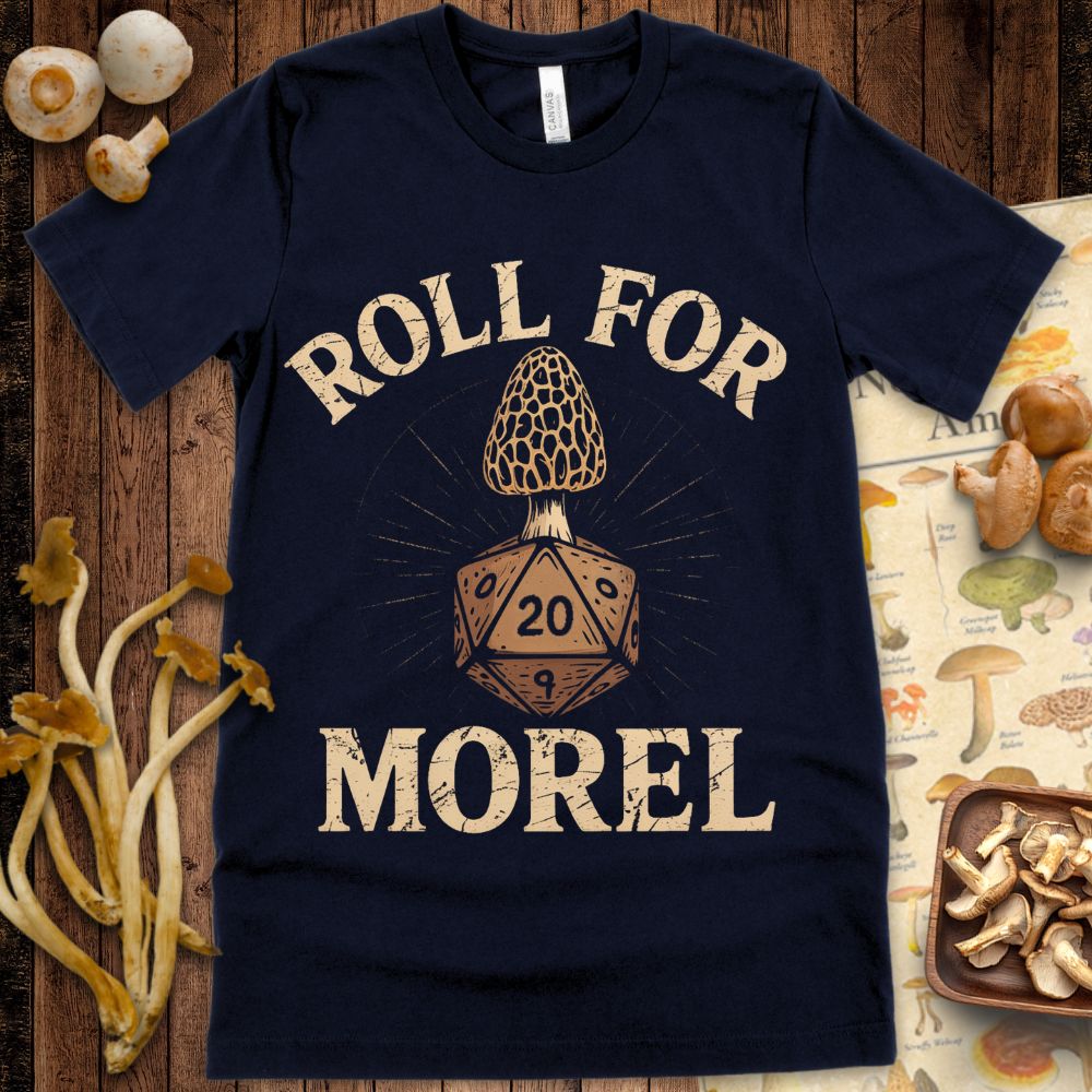Roll for Morel Tee