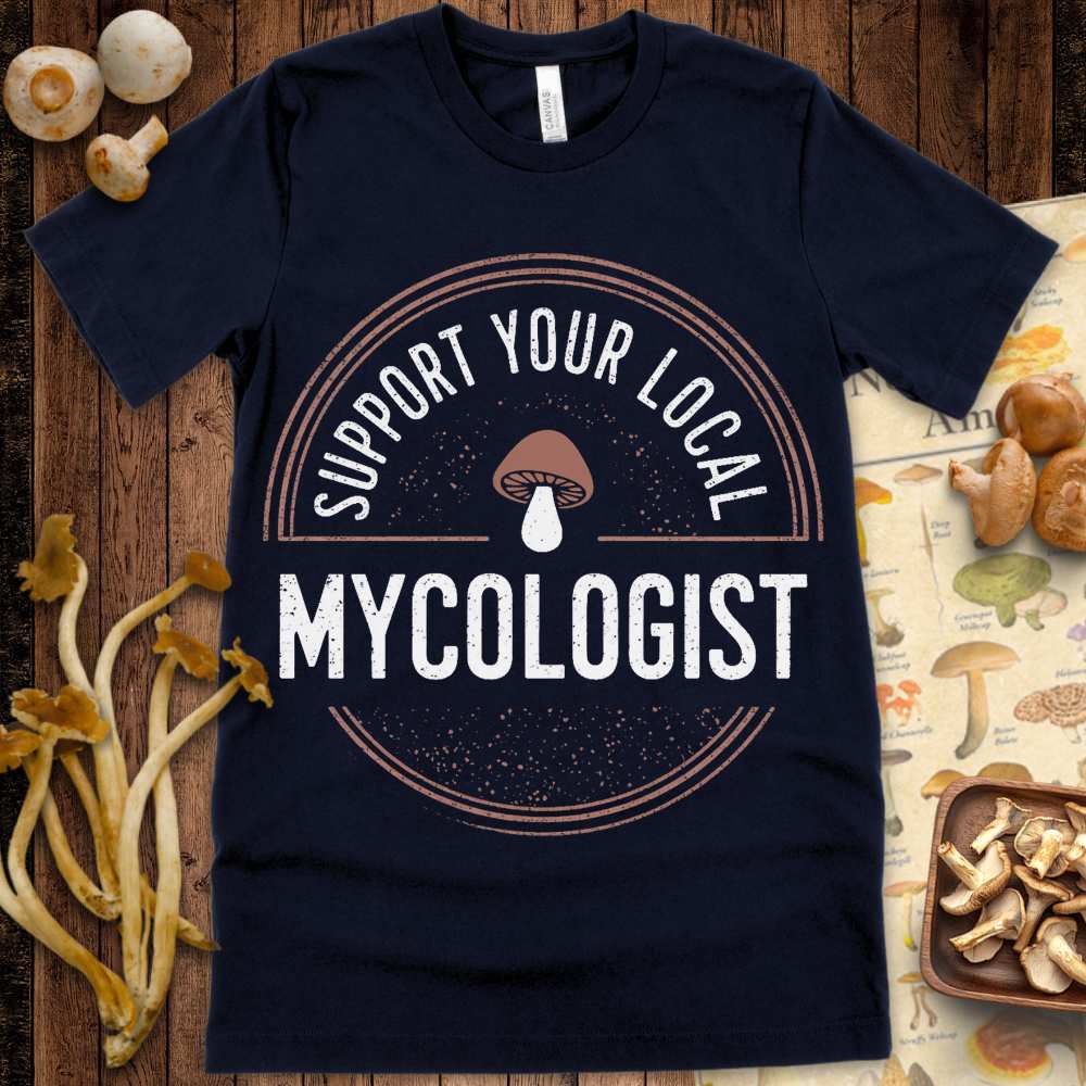 Support Mycologist Tee