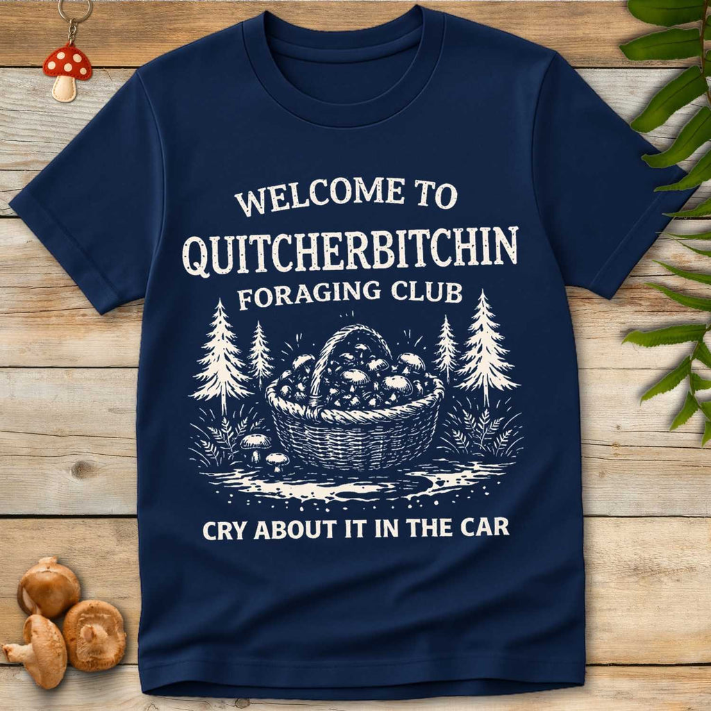 Quitcherbitchin Tee