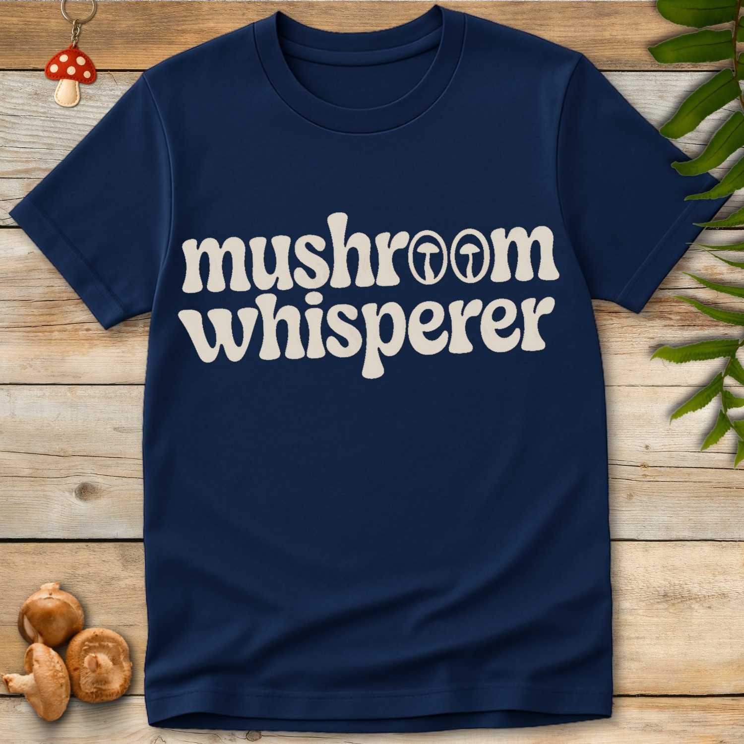 Mushroom Whisperer Tee