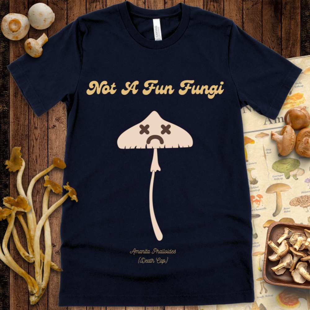 Not A Fun Fungi Tee