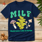 MILF Like Forage Tee