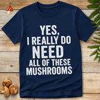 Yes Mushrooms Tee