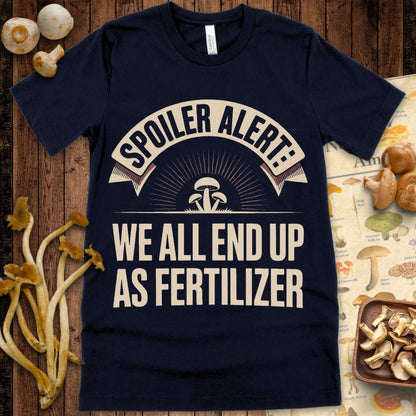 Fertilizer Truth Tee