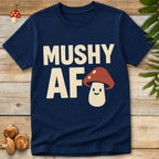 Mushy AF Tee