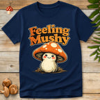 Feeling Mushy Tee