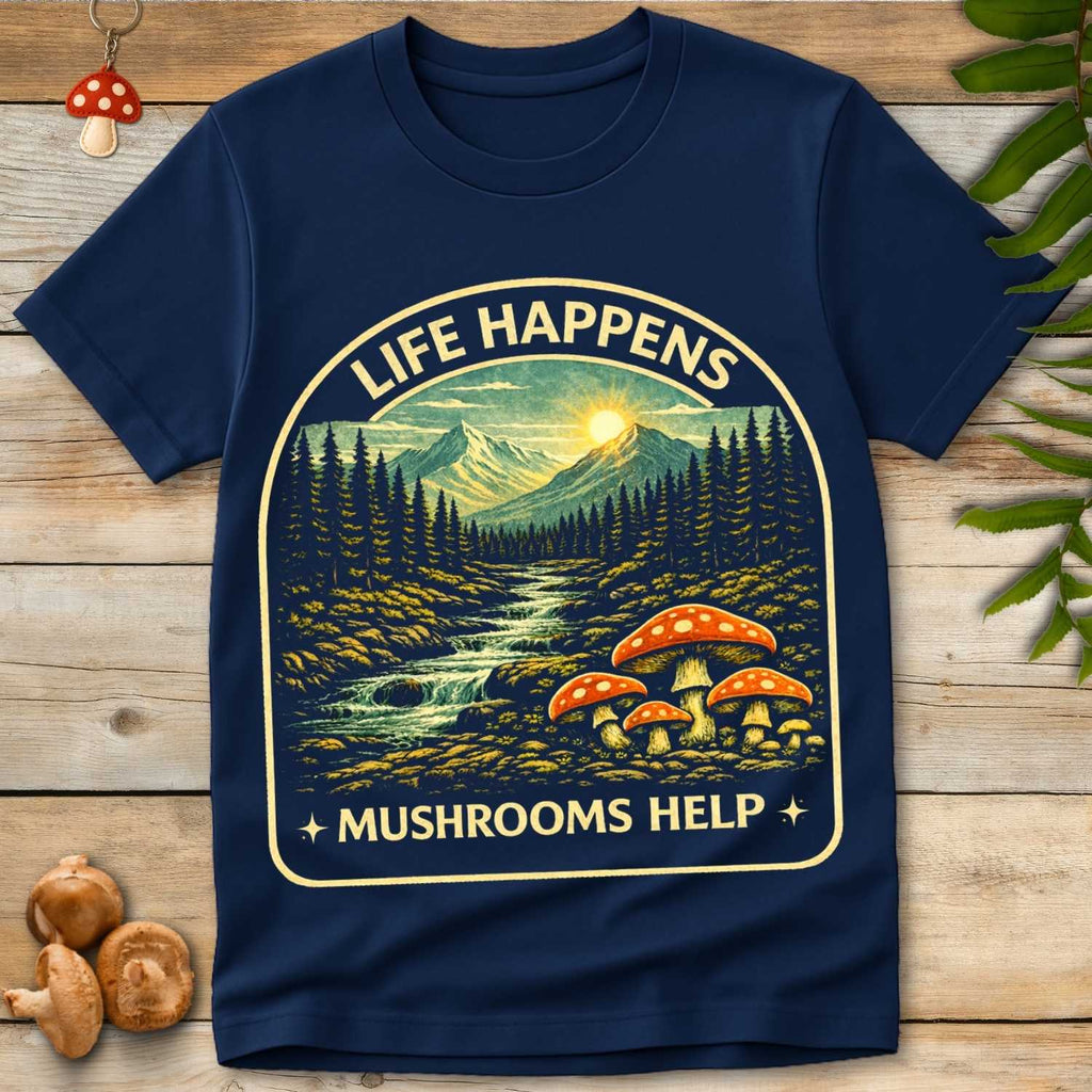 Vintage mountain forest stream with red spotted mushrooms and the phrase “Life Happens Mushrooms Help”.